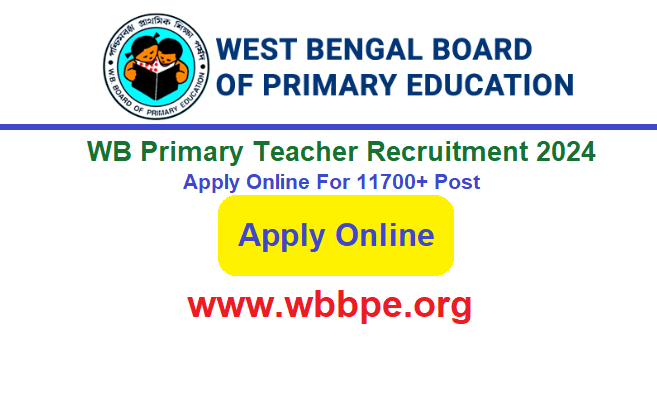 WB Primary Teacher Recruitment 2024