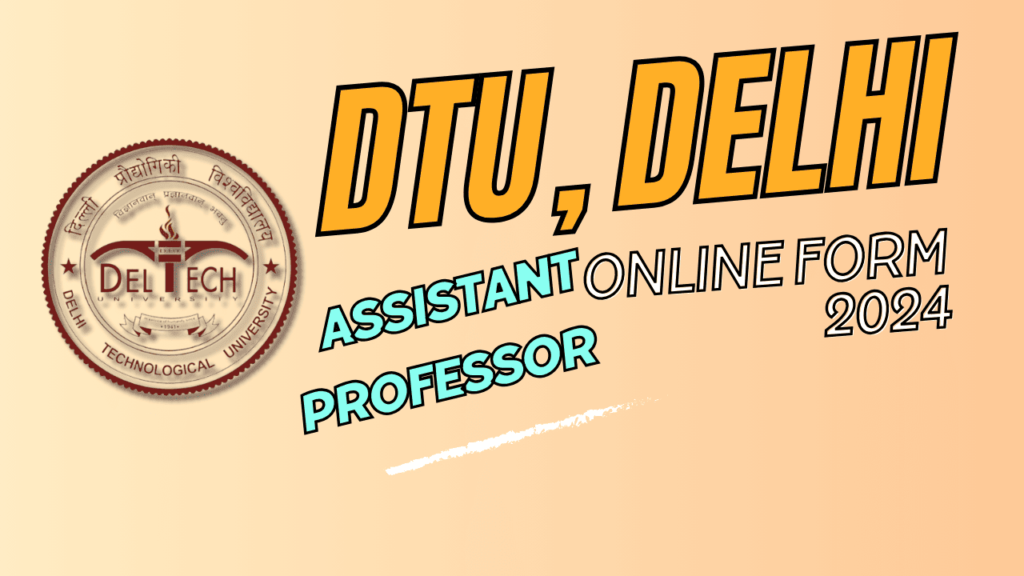 DTU-Assistant-Professor-Recruitment-2024