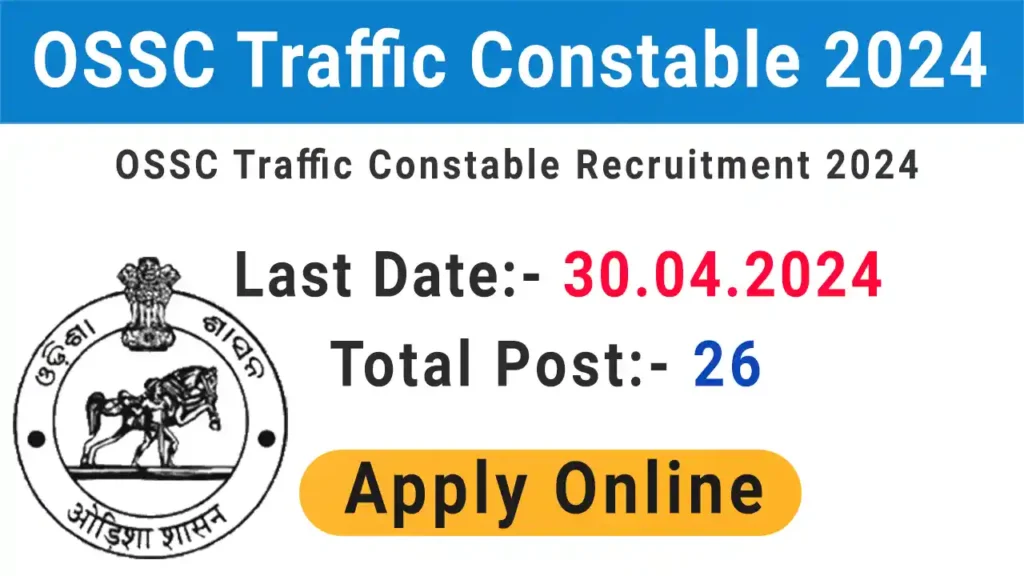 OSSC Traffic Constable Recruitment 